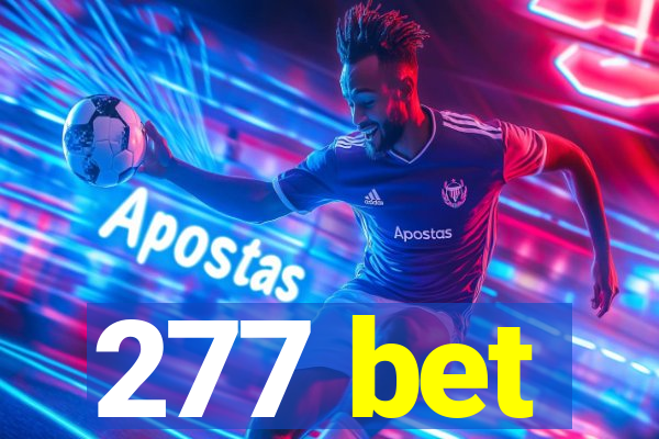 277 bet